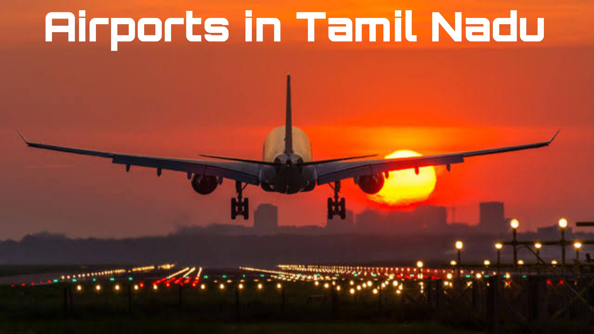 तमिलनाडु में कितने एयरपोर्ट हैं? How many airports in Tamil Nadu in 2022?