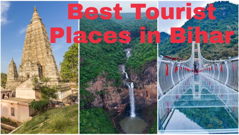 5 Best Tourist Places In Bihar To Must Visit