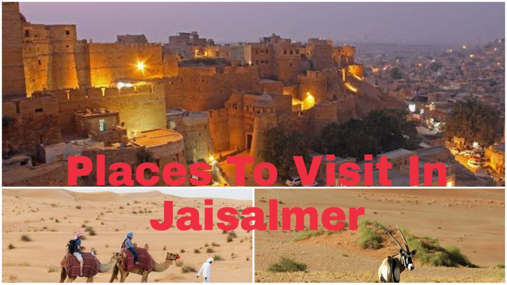 6 Best places to visit in Jaisalmer