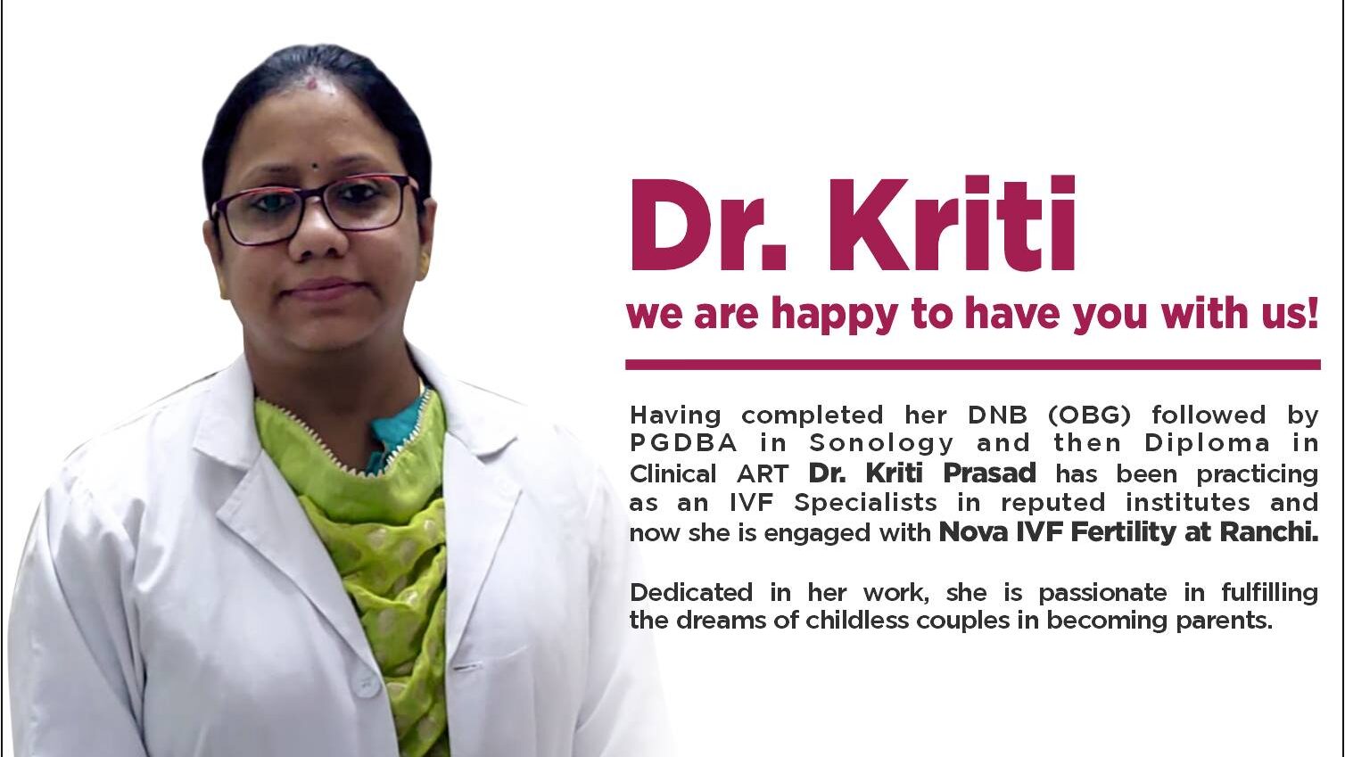 Dr. Kriti is one of the best gynecologists in Ranchi.