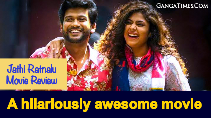 Naveen Polishetty और Faria Abdullah की कमाल केमिस्ट्री के अलावा और बहुत कुछ: Jathi Ratnalu Movie Review in Hindi
