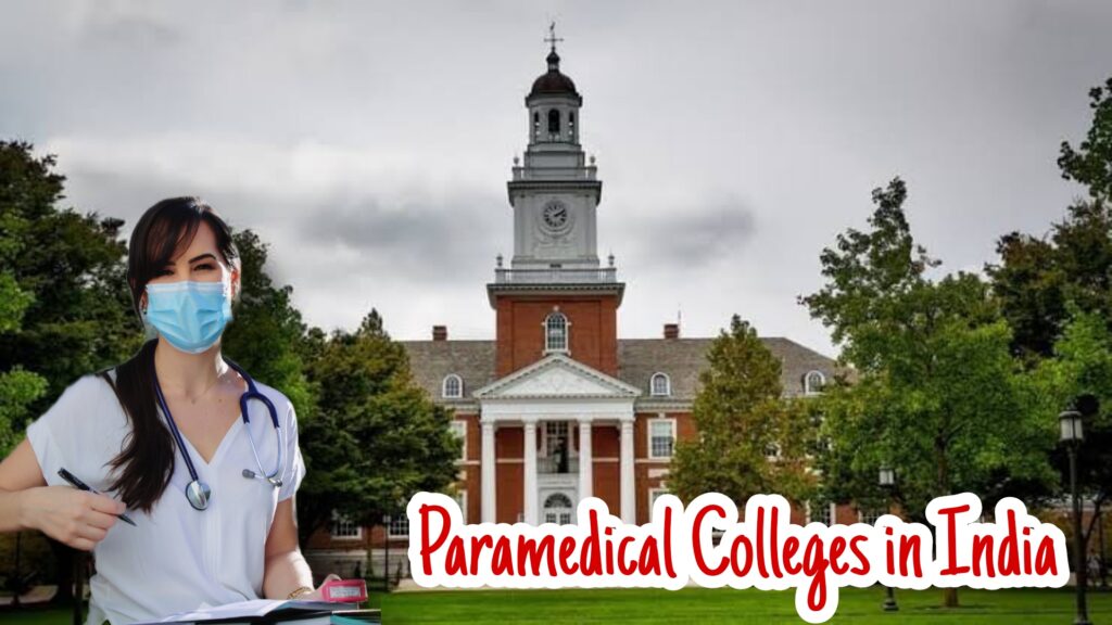 Top 10 Best Paramedical Colleges in India