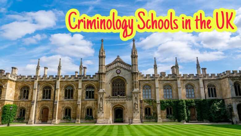 5 Best Criminology Universities in the UK