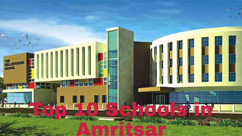 Top 10 Best Schools in Amritsar