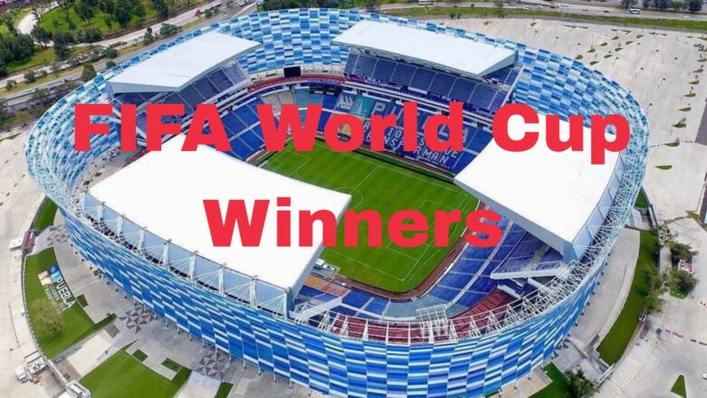 FIFA World Cup Winners and Runners List from 1930 to 2022