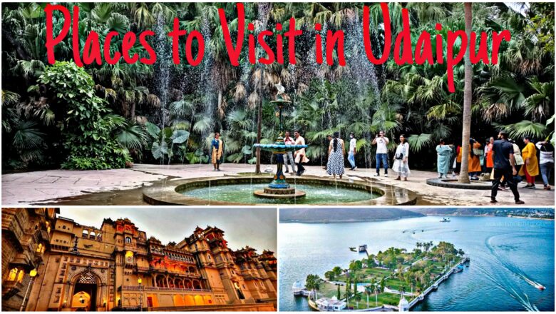 Top 5 Best Places to Visit in Udaipur in 2 Days