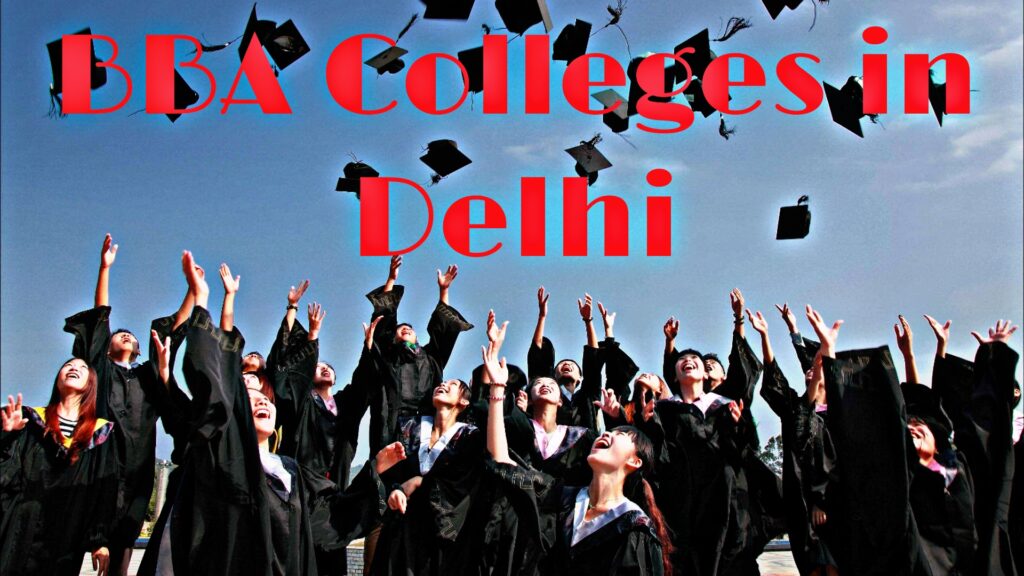BBA Colleges in Delhi 