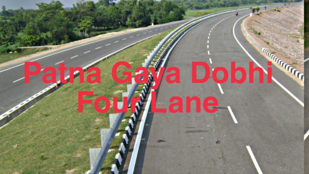 Patna Gaya Dobhi Four Lane Project