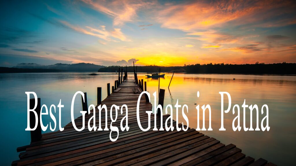 Ganga Ghats in Patna