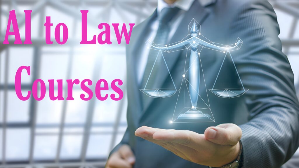 AI to Law Courses