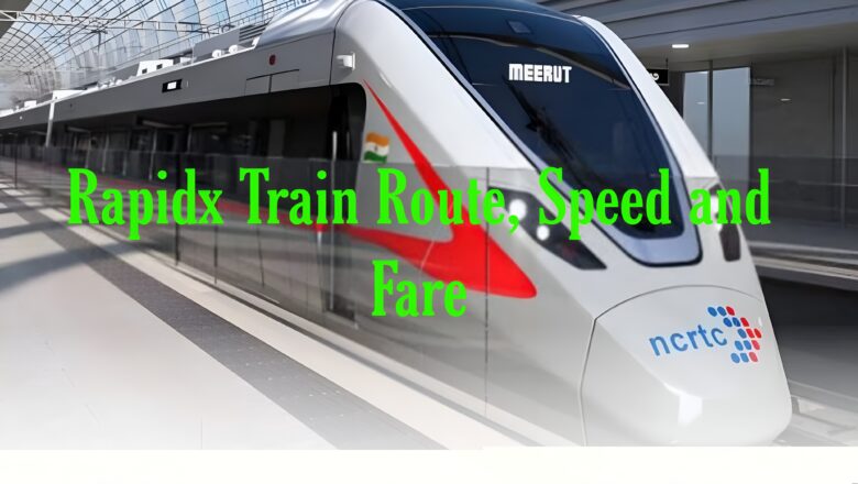 Rapidx Train Route, Speed, Fare, Manufacturer and Facility