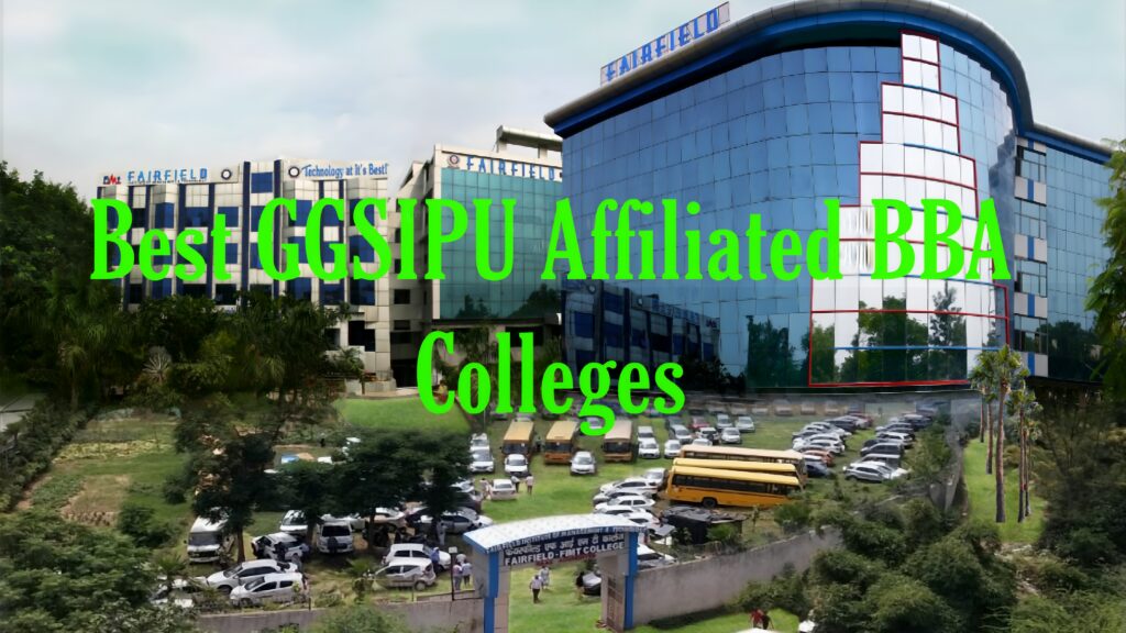 GGSIPU Affiliated Colleges For BBA