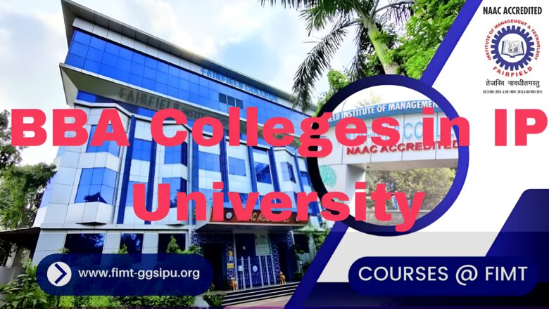 List of 45 Colleges For BBA in IP University Address and Seat