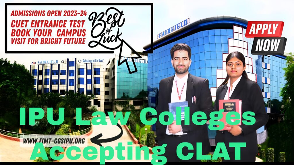 IPU Law Colleges Accepting CLAT