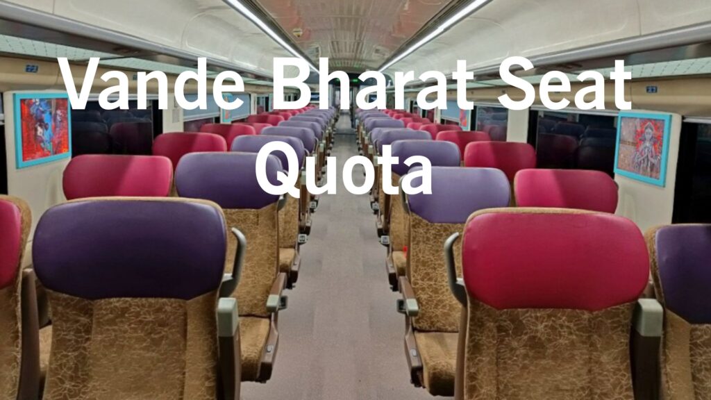 Ticket Booking On Vande Bharat Train