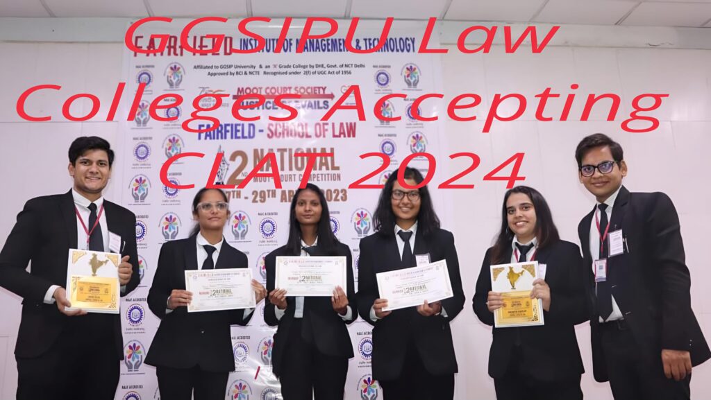 GGSIPU Law Colleges Accepting CLAT