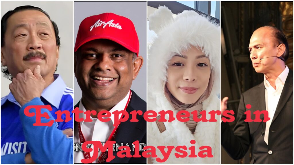 Entrepreneurs in Malaysia