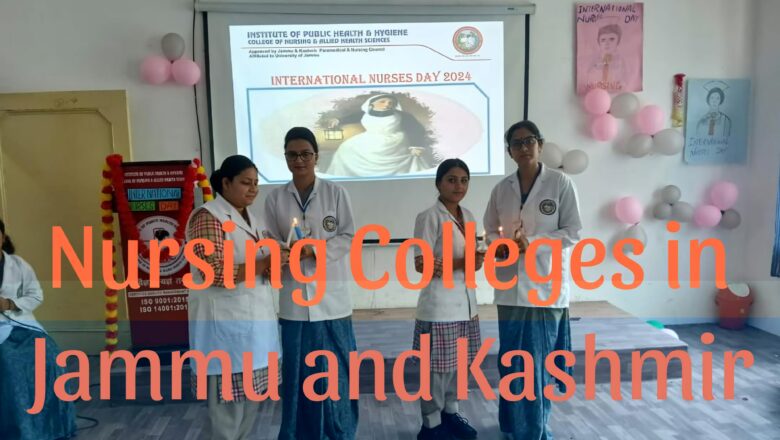 Nursing College in Jammu and Kashmir Accepting BOPEE 2024 Score