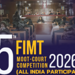 Date Announced for FIMT 5th All India Moot Court Competition