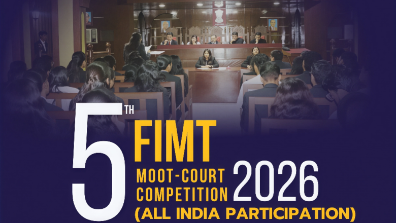 Date Announced for FIMT 5th All India Moot Court Competition