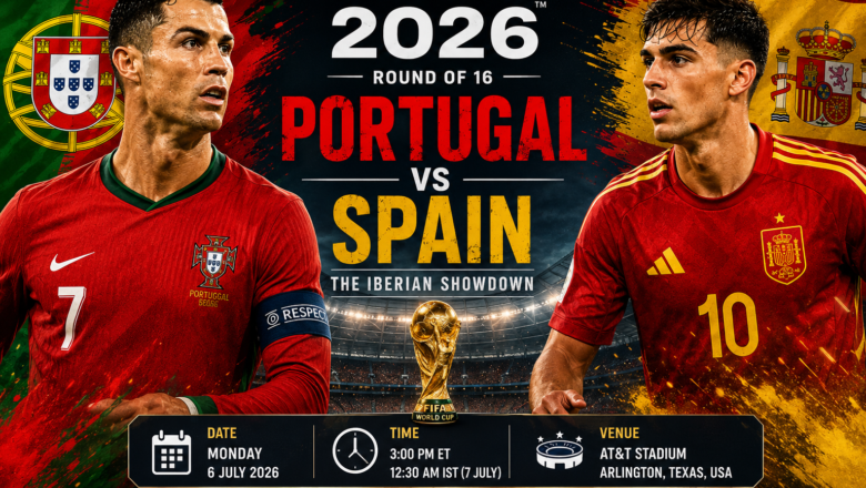 Portugal vs Spain World Cup 2026 Date, Time, Prediction, Analysis and Rivalry